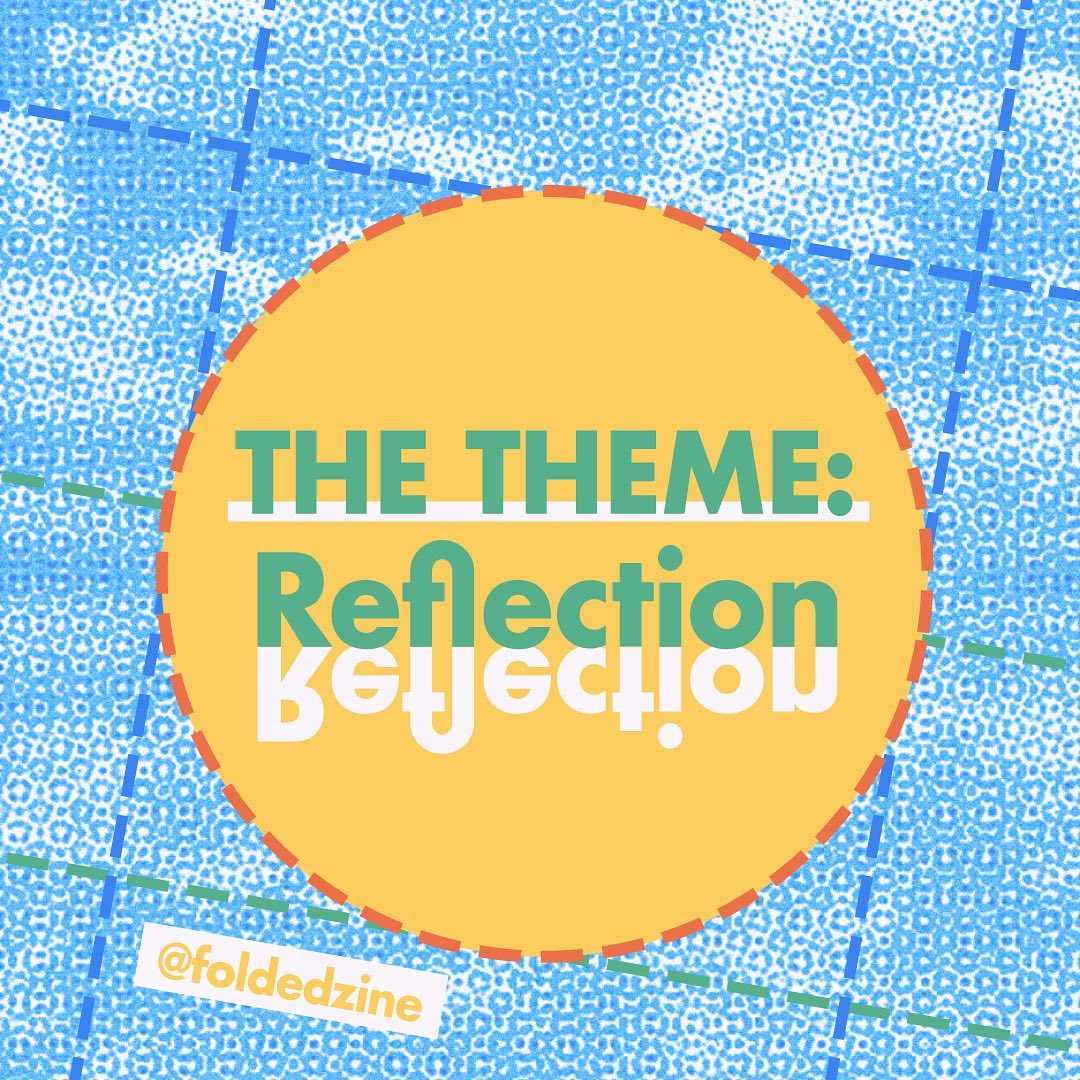 Folded Zine reflection Folded Zine reflection